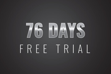 76 day free trial banner design. 76 days free banner background

