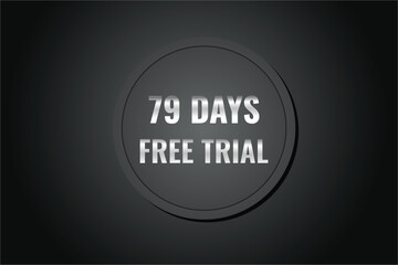 79 day free trial banner design. 79 days free banner background
