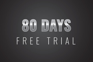 80 day free trial banner design. 80 days free banner background

