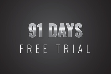 91 day free trial banner design. 91 days free banner background
