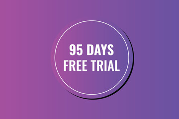 95 day free trial banner design. 95 days free banner background
