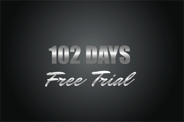 102 day free trial banner design. 102 days free banner background
