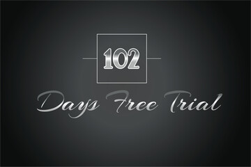 102 day free trial banner design. 102 days free banner background
