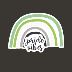 LGBTQ Pride Rainbow Flag Sticker with quote Pride vibes. LGBTQ Community Design. Stock sexual identity pride flag