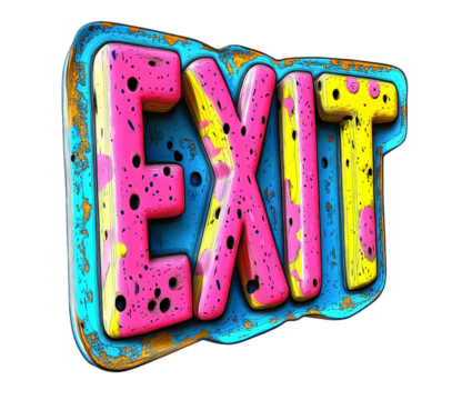 A colorful, textured sign reading "EXIT" is displayed in bold, 3D lettering.

 - Powered by Adobe