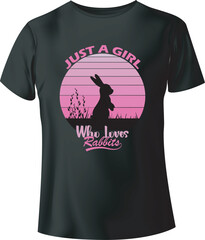 Just a girl who loves rabbits Typography T-Shirt Design