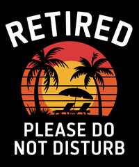 Retired please do not disturb 1