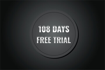 108 day free trial banner design. 108 days free banner background
