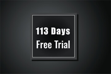 113 day free trial banner design. 113 days free banner background
