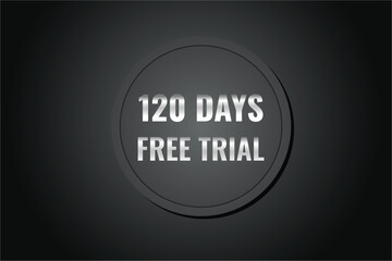 120 day free trial banner design. 120 days free banner background
