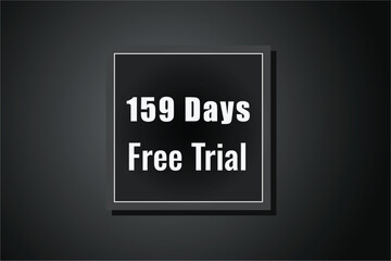 159 day free trial banner design. 159 days free banner background
