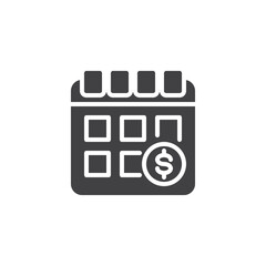 Calendar and dollar coin vector icon