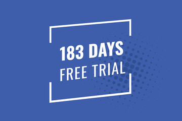 183 day free trial banner design. 183 days free banner background
