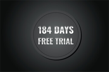 184 day free trial banner design. 184 days free banner background
