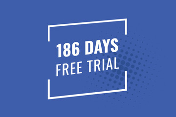 186 day free trial banner design. 186 days free banner background
