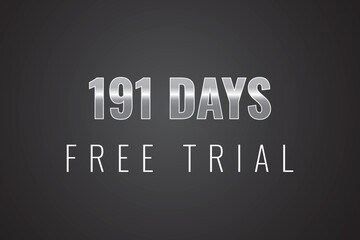 Obraz premium 191 day free trial banner design. 191 days free banner background 