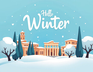 Winters blue background featuring 'Hello Winter trees covered in snow, and the Parthenon in Athens, Greece