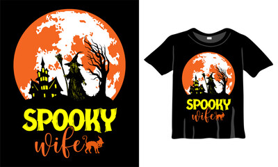 Spooky wife t-shirt design. Best Halloween T-shirt Design.