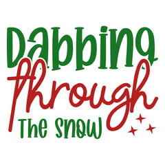 Dabbing Though The Snow
