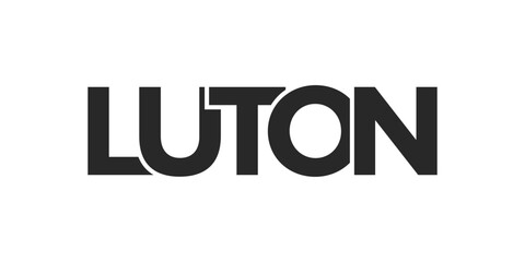 Luton city in the United Kingdom design features a geometric style illustration with bold typography in a modern font on white background.