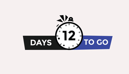 12 days to go Countdown number banner templates. time icon. Vector Illustration 
