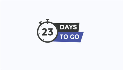 23 days to go Countdown number banner templates. time icon. Vector Illustration 
