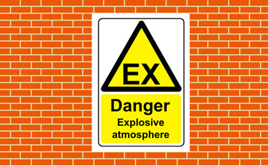 Obraz premium Danger Explosive Atmosphere sign on a wall