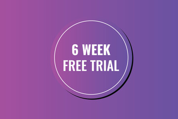 6 week free trial banner design. 6 weeks free banner background
