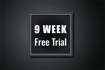 9 week free trial banner design. 9 weeks free banner background
