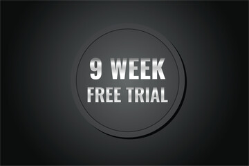 9 week free trial banner design. 9 weeks free banner background
