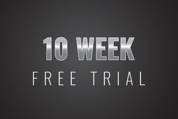Fototapeta premium 10 week free trial banner design. 10 weeks free banner background 