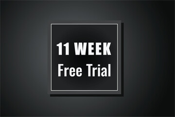 11 week free trial banner design. 11 weeks free banner background
