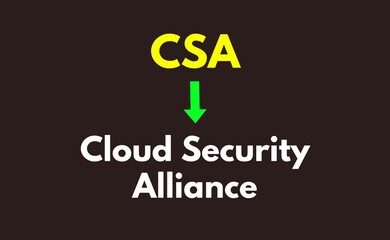 CSA Meaning, Cloud Security Alliance