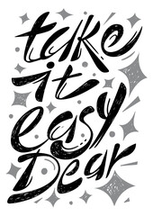 Take It Easy Dear Text Retro Style Black Gray