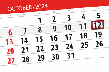 Fototapeta premium Calendar 2024, deadline, day, month, page, organizer, date, October, saturday, number 12