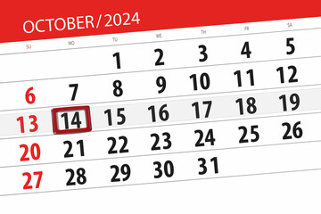 Fototapeta premium Calendar 2024, deadline, day, month, page, organizer, date, October, monday, number 14