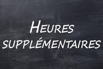 Obraz premium Heures supplémentaires tableau noir