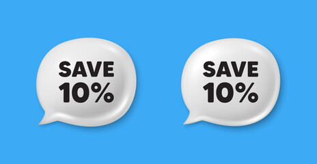 Save 10 percent off tag. Chat speech bubble 3d icons. Sale Discount offer price sign. Special offer symbol. Discount chat offer. Speech bubble banners set. Text box balloon. Vector