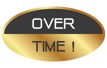over time golden text box on white background