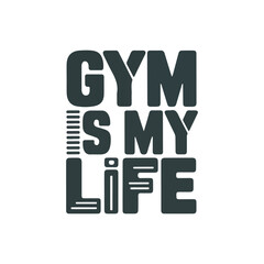 Gym is my life t-shirt design template, vintage gym t shirt design vector, typography gym t shirt, exercise t shirt design, fitness t-shirt design