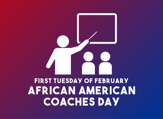 African American Coaches Day. First Tuesday of February. Gradient background.