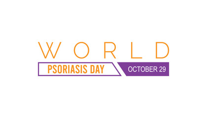 World Psoriasis Day is observed every year on October. Medical Healthcare Awareness concept. background, placard, banner template Vector illustration design.