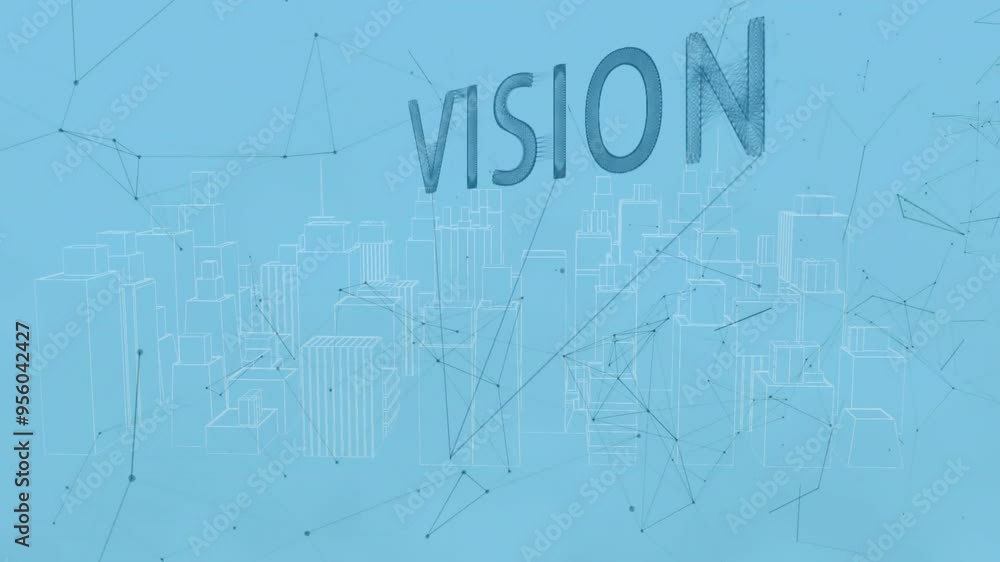 Poster VISION text animation over abstract cityscape with connecting lines