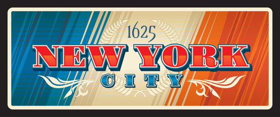 New York city travel tin sign plate or luggage tag of USA, vector banner. New York plate with flag and heraldic wreath crest emblem for US NYC and America travel destination tin sign and luggage tag