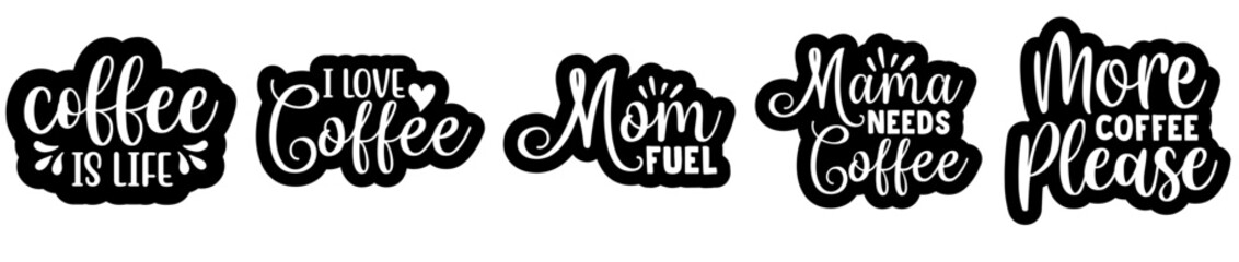 Modern Coffee Stickers Bundle Inscriptions, Phrases Collection Vector Illustration for Printable, Logo, Newsletter
