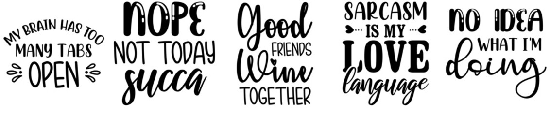 Classic Sarcastic Bundle Hand Lettering, Labels And Badges Set Vector Illustration for Sticker, Presentation, Label