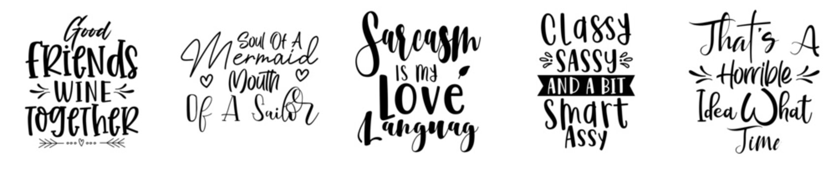 Classic Sarcastic Bundle Quotes, Phrases Set Vector Illustration for Stationery, Presentation, Logo