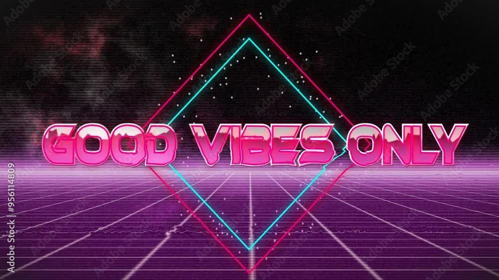 Poster good vibes only text animation over neon geometric shapes and grid background