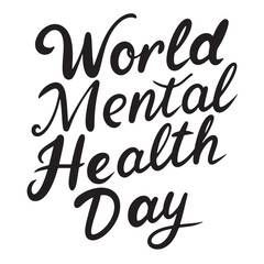World Mental Health Day text lettering. Hand drawn vector art.