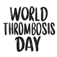 World Thrombosis Day text lettering. Hand drawn vector art.